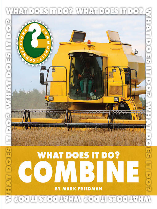 Title details for What Does It Do? Combine by Mark Friedman - Available